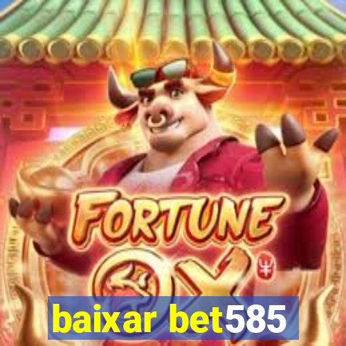 baixar bet585